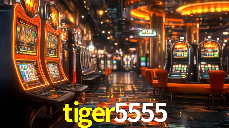 tiger5555 bet